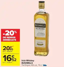 Carrefour Market BUSHMILLS Irish Whiskey offre