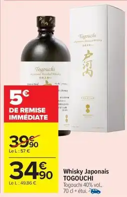 Carrefour Market TOGOUCHI Whisky Japonais offre