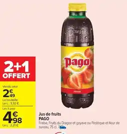 Carrefour Market PAGO Jus de fruits offre