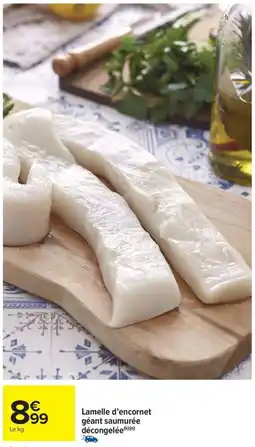 Carrefour Market Lamelle d'encornet géant saumurée décongelée offre