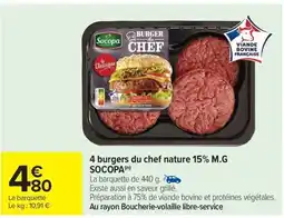 Carrefour Market SOCOPA 4 burgers du chef nature 15% M.G offre