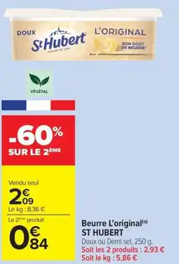 Carrefour Market ST HUBERT Beurre L'original offre