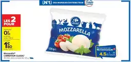 Carrefour Market CARREFOUR CLASSIC' Mozzarella offre
