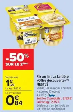 Carrefour Market NESTLÉ Riz au lait La Laitière <<Offre découverte offre