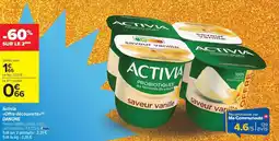 Carrefour Market DANONE Activia Offre découverte offre