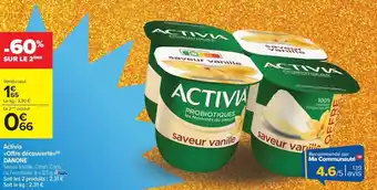 Carrefour Market DANONE Activia Offre découverte offre