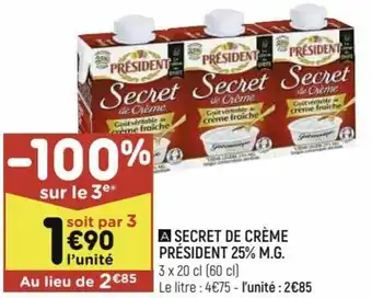 Leader Price Secret de creme président offre