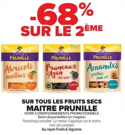 Carrefour Market MAITRE PRUNILLE Sur tous les fruits secs offre