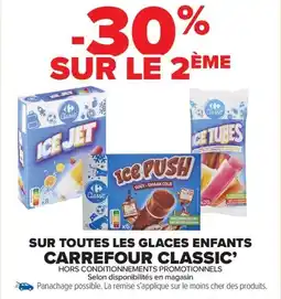 Carrefour Market Sur toutes les glaces enfants carrefour classic offre