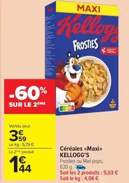 Carrefour Market KELLOGG'S Céréales Maxi offre