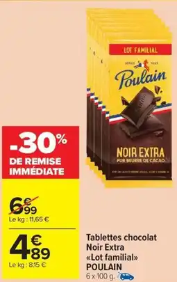 Carrefour Market POULAIN Tablettes chocolat Noir Extra Lot familial offre
