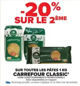 Carrefour Market CARREFOUR CLASSIC Sur toutes les pâtes offre