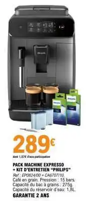 E.Leclerc PACK MACHINE EXPRESSO + KIT D’ENTRETIEN “PHILIPS” offre