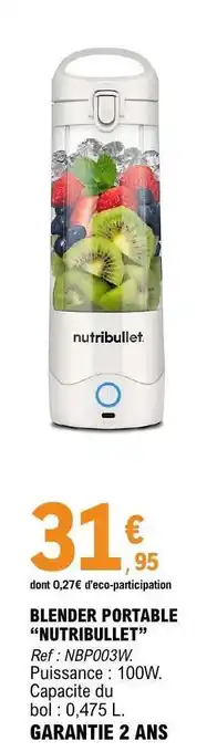 E.Leclerc BLENDER PORTABLE NUTRIBULLET offre