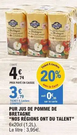 E.Leclerc Pur Jus de Pomme de Bretagne Nos Régions ont du Talent offre