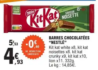 E.Leclerc BARRES CHOCOLATÉES “NESTLE” offre