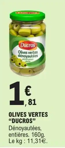 E.Leclerc OLIVES VERTES “DUCROS” offre