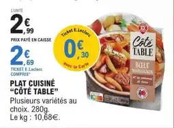 E.Leclerc PLAT CUISINE “CÔTÉ TABLE” offre