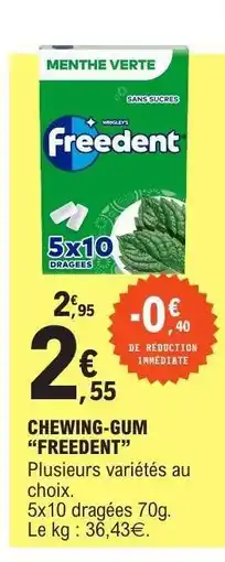 E.Leclerc CHEWING-GUM 'FREEDENT' offre