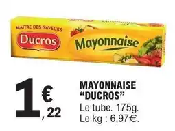 E.Leclerc MAYONNAISE DUCROS offre