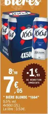 E.Leclerc Bière Blonde 1664 offre