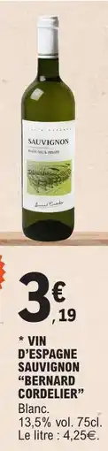 E.Leclerc Vin d'Espagne Sauvignon Bernard Cordelier offre