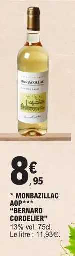 E.Leclerc MONBAZILLAC AOP BERNARD CORDELIER offre