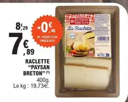 E.Leclerc Raclette 'Paysan Breton' offre