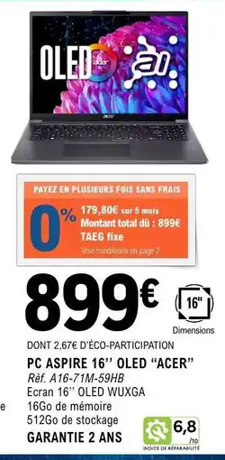 E.Leclerc PC ASPIRE 16” OLED “ACER” offre