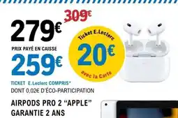 E.Leclerc AIRPODS PRO 2 “APPLE” offre