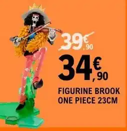 E.Leclerc FIGURINE BROOK ONE PIECE 23CM offre