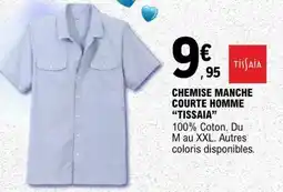 E.Leclerc CHEMISE MANCHE COURTE HOMME “TISSAIA” offre