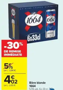 Carrefour Market 1664 Bière blonde offre