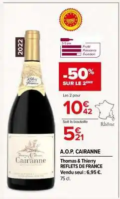 Carrefour A.O.P. CAIRANNE offre