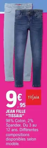 E.Leclerc JEAN FILLE “TISSAIA” offre