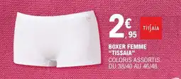 E.Leclerc BOXER FEMME 'TISSAIA' offre