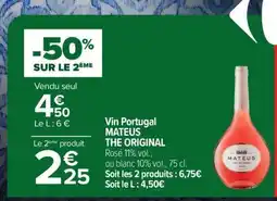 Carrefour Vin Portugal MATEUS THE ORIGINAL offre