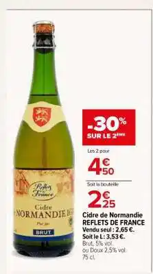 Carrefour Cidre de Normandie REFLETS DE FRANCE offre