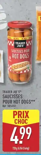 ALDI TRADER JOE'S SAUCISSES POUR HOT DOGS offre