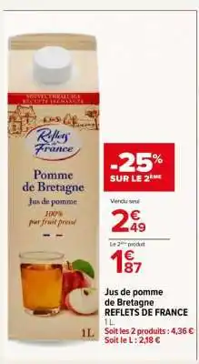 Carrefour Market Jus de pomme de Bretagne REFLETS DE FRANCE offre
