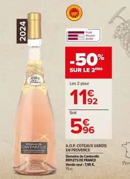 Carrefour Market Domaine de Cantarelle Reflets de France offre