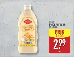 ALDI REGALO SAUCE FRITES offre