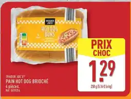 ALDI TRADER JOE'S PAIN HOT DOG BRIOCHÉ offre