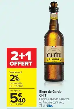 Carrefour Market CH’TI Bière de Garde offre