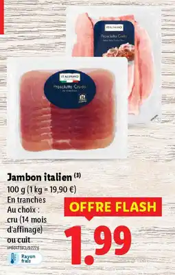 Lidl Jambon italien offre