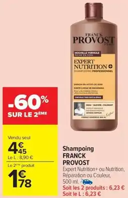 Carrefour Market FRANCK PROVOST Shampoing offre