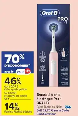 Carrefour Market ORAL B Brosse à dents électrique Pro 1 offre