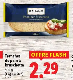 Lidl Tranches de pain à bruschetta offre