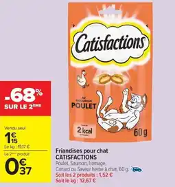 Carrefour Market CATISFACTIONS Friandises pour chat offre