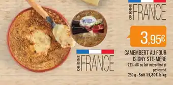 Match Camembert au four isigny ste-mère offre